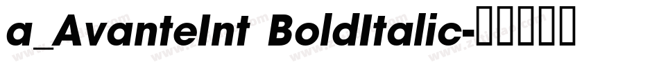 a_AvanteInt BoldItalic字体转换